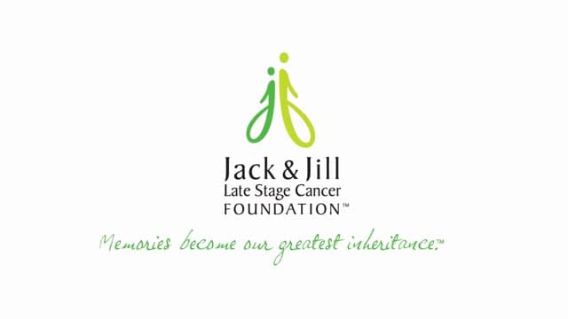 Jack & Jill Late Stage Cancer Foundation